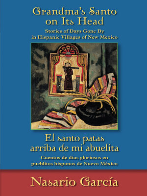 cover image of Grandma's Santo on Its Head / El santo patas arriba de mi abuelita